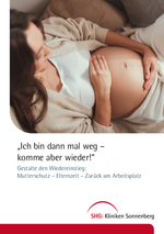 Wiedereinstieg nach Elternzeit